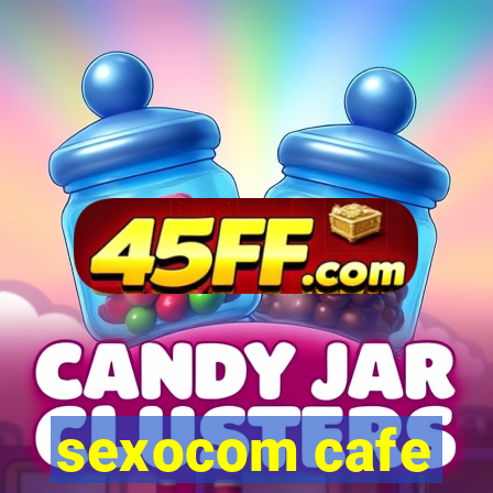 sexocom cafe